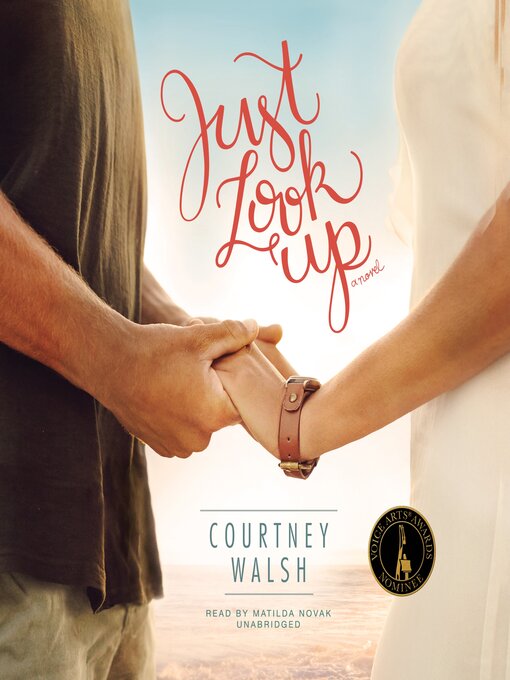 Title details for Just Look Up by Courtney Walsh - Available